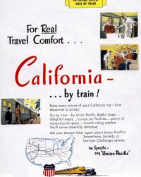 For real travel comfort... California...by train!